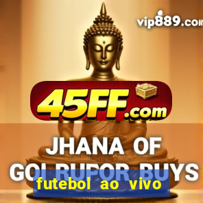 futebol ao vivo sem travar